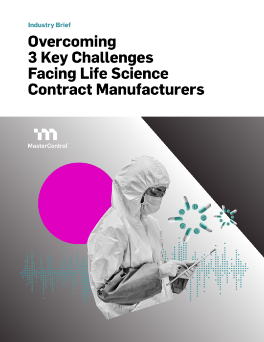 Overcoming 3 Key Challenges Facing Life Science Contract Manufacturers