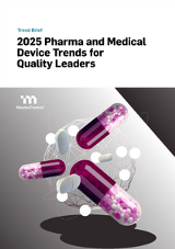 2025 Pharma and Medical Device Trends for Quality Leaders