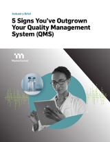 5 Signs You’ve Outgrown Your Quality Management System (QMS)